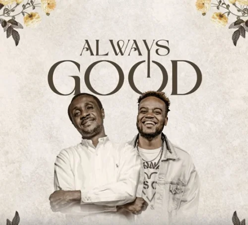 Nathaniel Bassey - Always Good