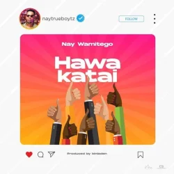 Nay Wamitego - Hawakatai