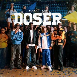 Naza - Doser (feat. L2B)
