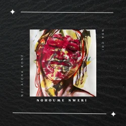 Nda Chi - Nghoume Nweri (Remix) (feat. Aïcha Kone)