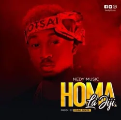 Nedy Music - Homa La Jiji