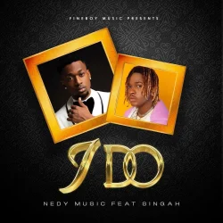 Nedy Music - I Do I (feat. Singah)