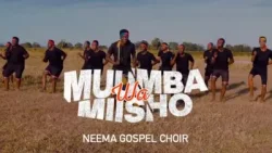 Neema Gospel Choir - Muumba Wa Miisho