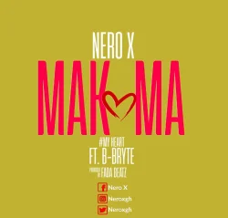 Nero-X - Bryte (feat. Makoma & B)
