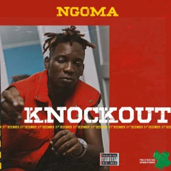 Ngoma - Knockout (feat. Ngoma)