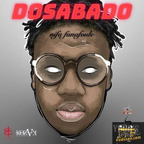 Nifa Fanafoule - Dosabado