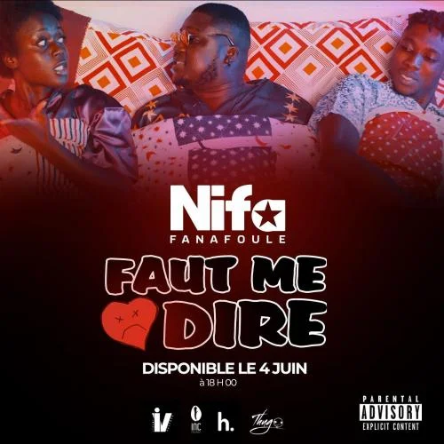 Nifa Fanafoule - Faut me dire