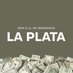 Nifa Fanafoule - La Plata (feat. Lil Jay Bingerack)