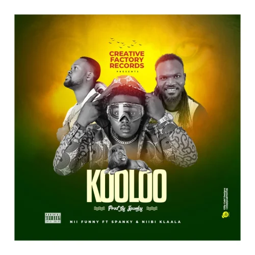 Nii Funny - Niibi Klaala (feat. Kooloo & Spanky)