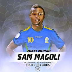 Nikki Mbishi - Sam Magoli