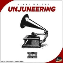Nikki Mbishi - Unjuneering