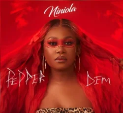 Niniola - Pepper Dem