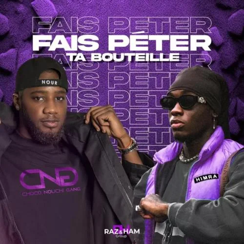 Nour - Fais Peter Ta Bouteille