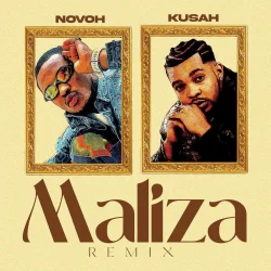 Novoh - Maliza Remix (feat. Kusah)