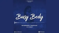 Nuh Mziwanda - Boddy (feat. Country Boy)