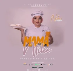 Nuh Mziwanda - Mama Ntilie