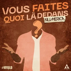 Numerica - Vous Faites Quoi Là Dedans