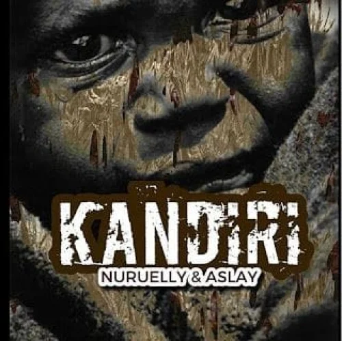 Nuruelly - Kandiri (feat. Aslay)