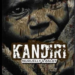 Nuruelly - Kandiri (feat. Aslay)
