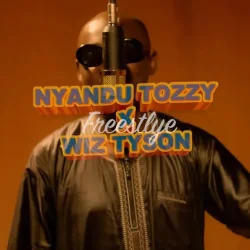 Nyandu Tozzy - FREESTYLE (feat. Wiz Tyson)