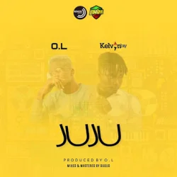 O.L. - Juju (feat. Kelynboy, O.L, Kelvyn Boy & Mixed By Aaron Dugud)