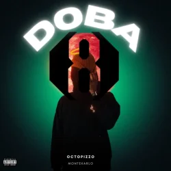 Octopizzo - DOBA L (feat. Montekarlo)