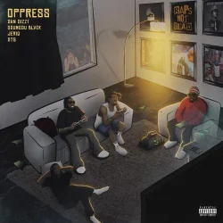 Odumodublack - Opress (feat. Jeriq & DTG)