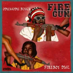Odumodublvck - FireGun (feat. Fireboy Dml)