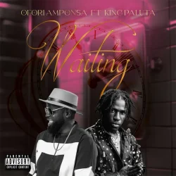 Ofori Amponsah - Waiting (feat. King Paluta)