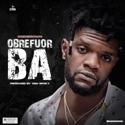 Ogidi Brown - Obr3fuor Ba
