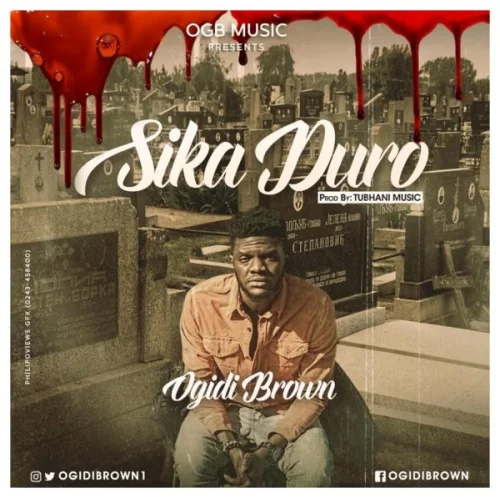 Ogidi Brown - Sika Duro