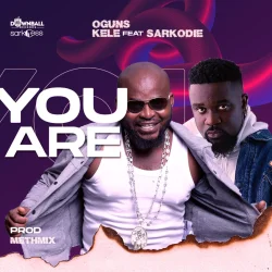 Oguns Kele - You Are (feat. Sarkodie)