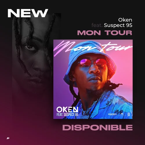 Oken - Mon Tour (feat. Suspect 95)