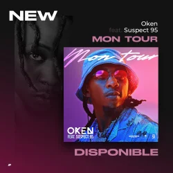 Oken - Mon Tour (feat. Suspect 95)