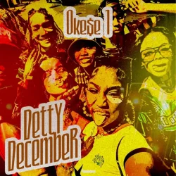 Okese1 - Detty December
