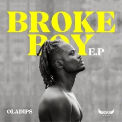 Oladips - Broke Boy E.P (2022)