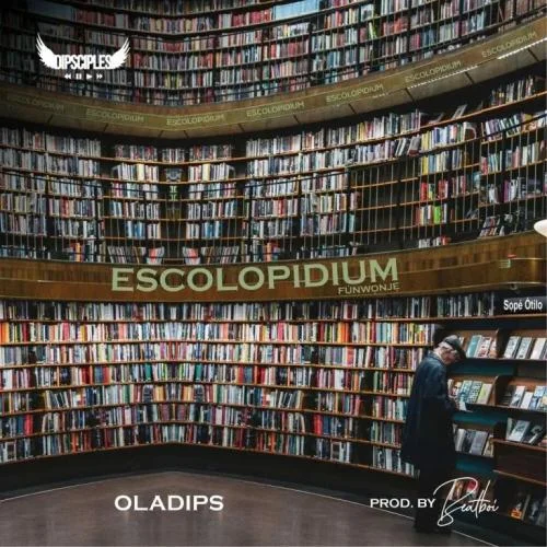 Oladips - Escolopidium (Funwonje)