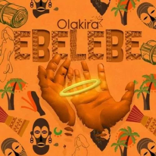 Olakira - Ebelebe