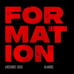 Olamide - Formation (feat. Adekunle Gold)