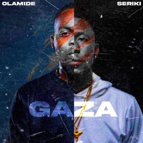 Olamide - Gaza (Freestyle)