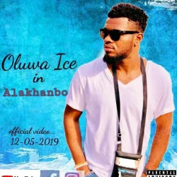 Oluwa Ice - Alakhanbo
