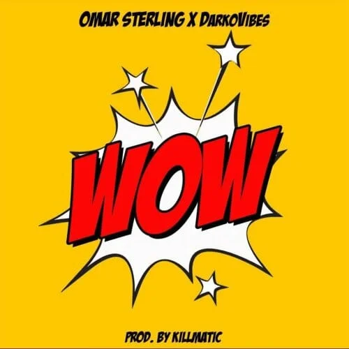 Omar Sterling - Wow (feat. Darkovibes)