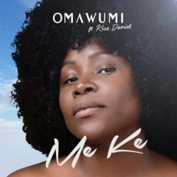 Omawumi - Me Ke
