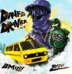 Omizzy - Danfo Drivers (Remix) (feat. Zlatan)
