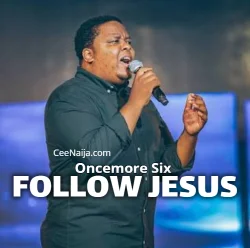 Oncemore Six - Follow Yeshua (Live)