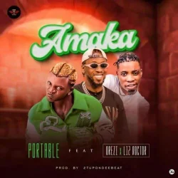 Orezi - Amaka (feat. Li2 Doctor)