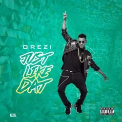 Orezi - Just Like That Remix (feat. Vanessa Mdee)