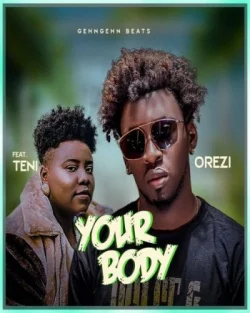 Orezi - Your Body