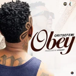 Oritse Femi - Obey
