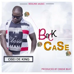 Osei Da King - Osei Da King_Back Case